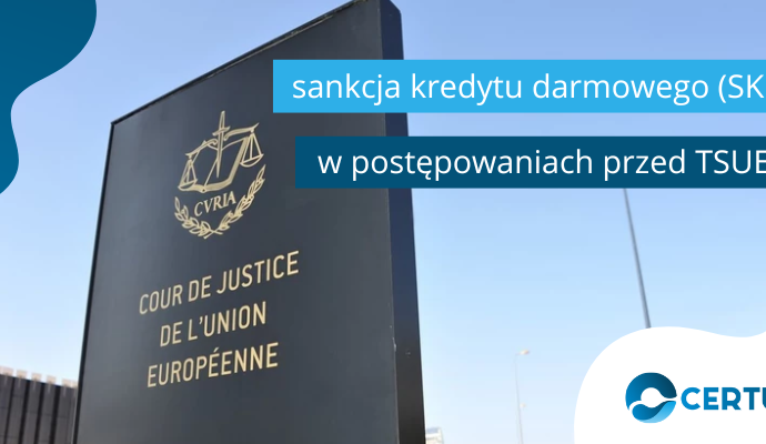 Kluczowe postępowania przed TSUE dotyczące SKD